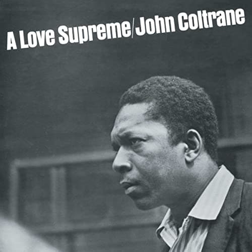 John Coltrane A Love Supreme